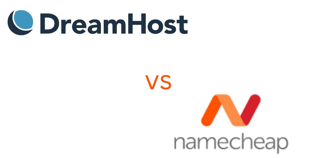 DreamHost vs Namecheap Review [current_date format=’Y’]. Which one is superior ?