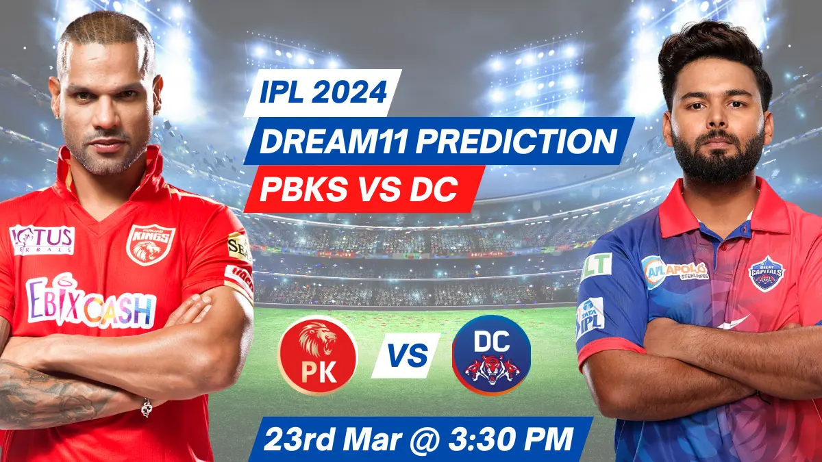 Dream11 Prediction for Today's Match: PBKS vs DC (March 23rd, 2024)