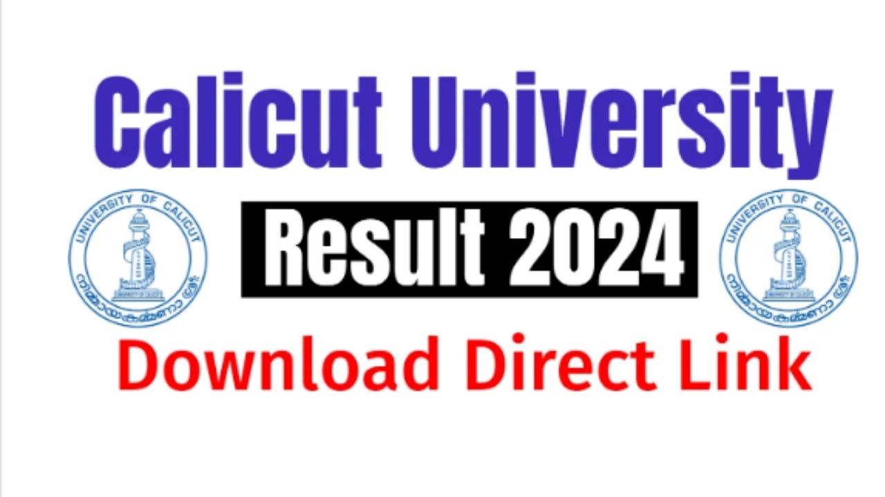 Calicut University 2024 Results: A Complete Guide for Students