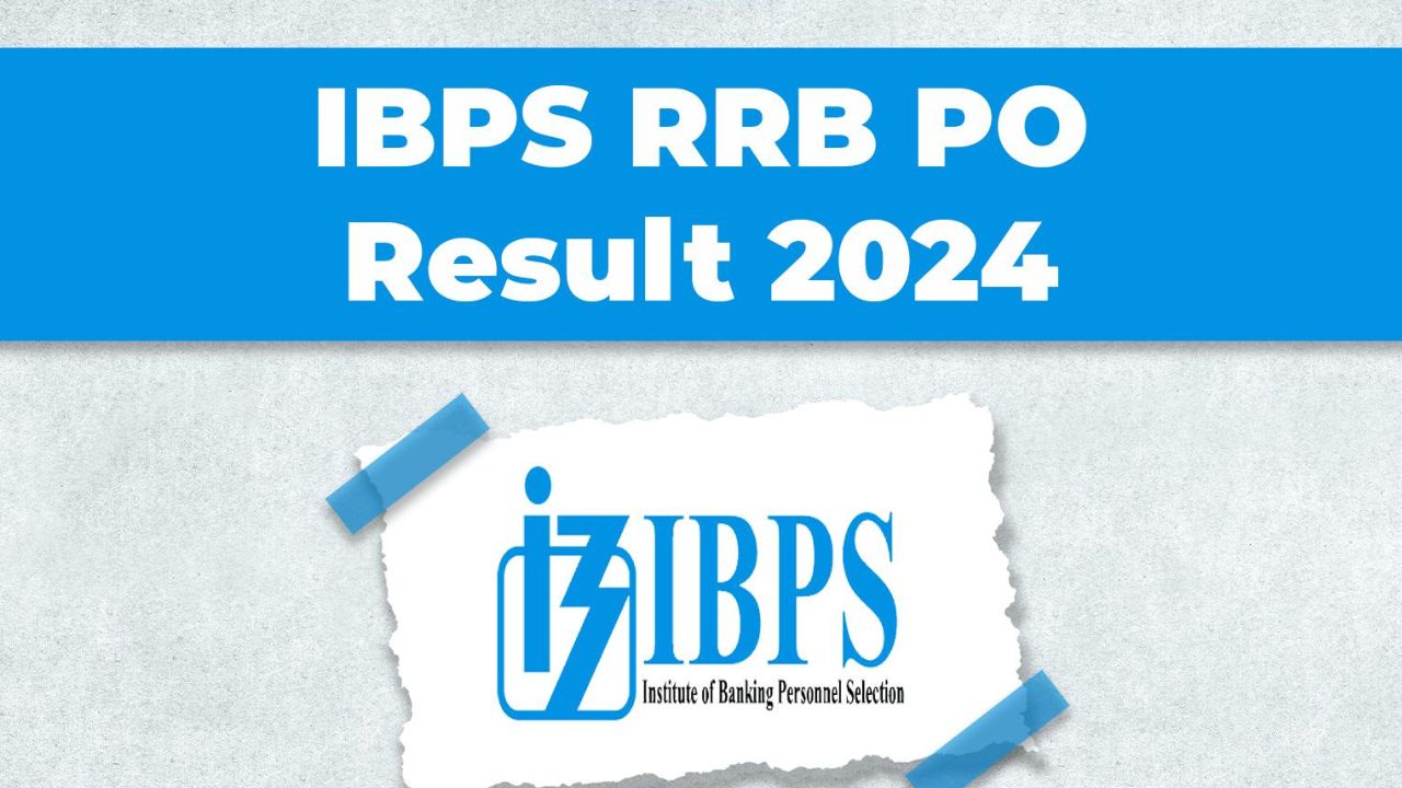 IBPS RRB PO Prelims Results Announced: What's Next?