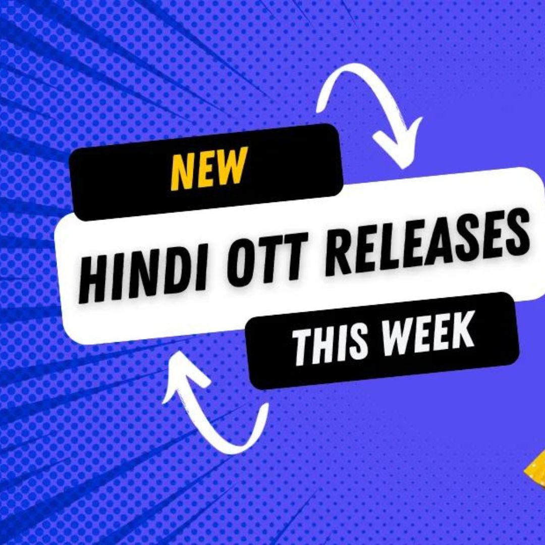 Latest Bollywood OTT Releases