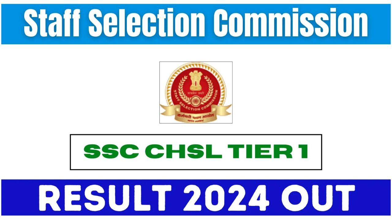 SSC CHSL Tier I Result 2024 Declared: How to Check Your Scorecard and Next Steps